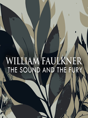 cover image of The Sound and the Fury